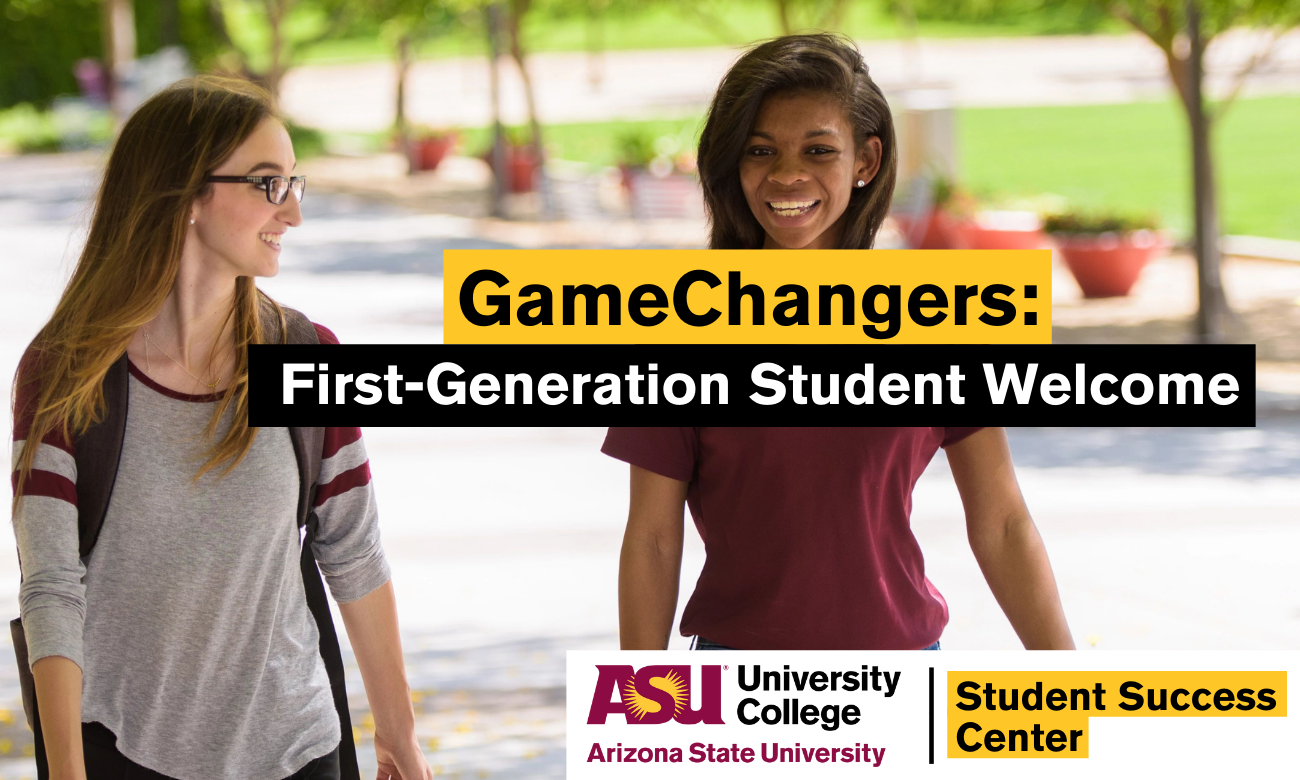 Game Changers: First-Generation Student Welcome DPC