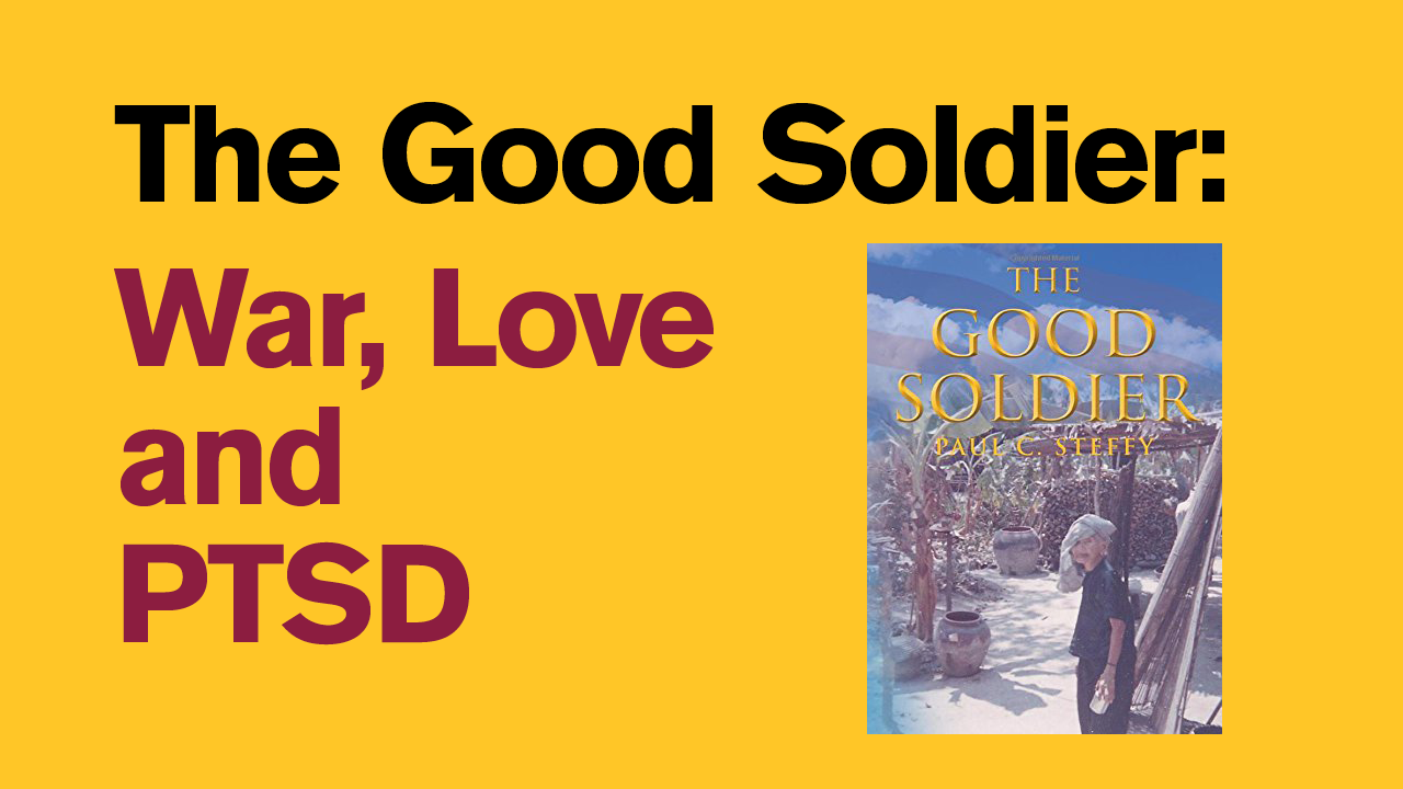 Veteran and author Paul Steffy says writing and speaking about his time in Vietnam has lead to a fuller life