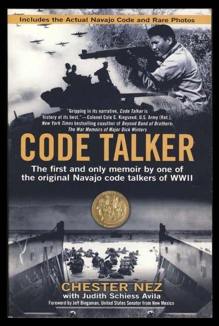 Code Talker: The First And Only Memoir By One Of The Original Navajo ...