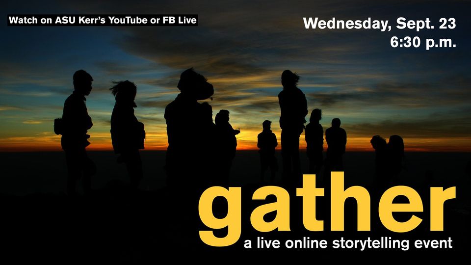 Gather: A Live Online Storytelling Event
