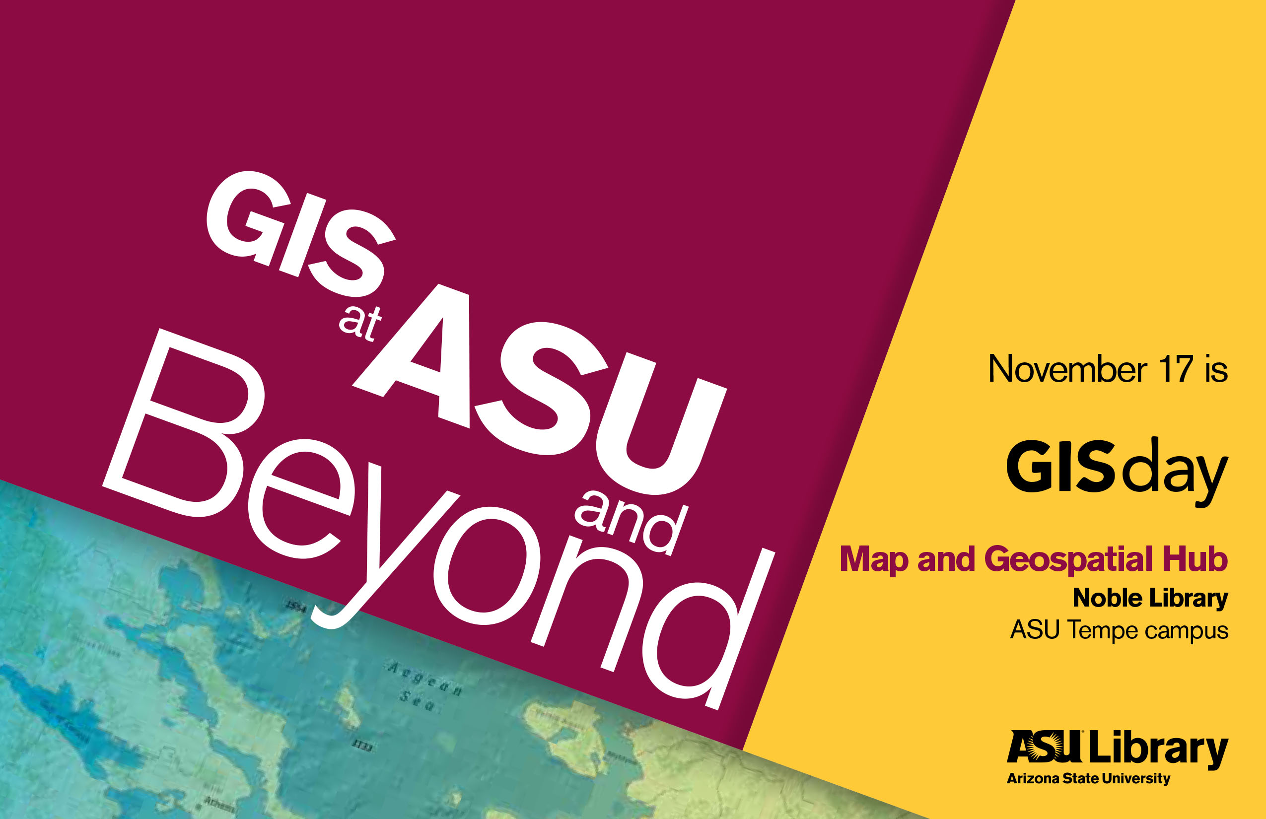 GIS Day Nov. 17 2017, ASU Library Map and Geospatial Hub