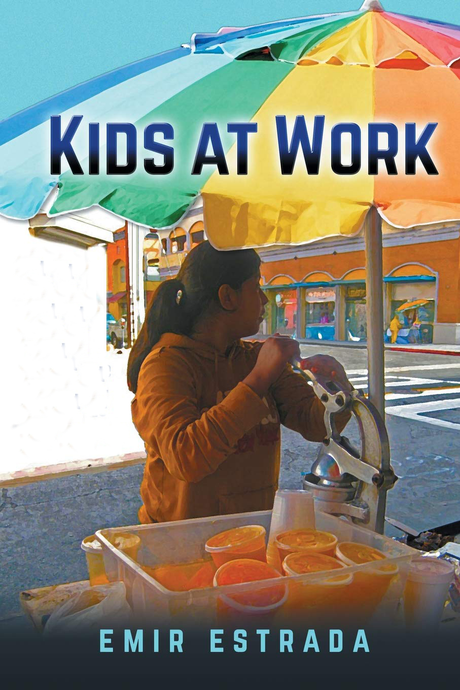 Cover of "Kids at Work" by Emir Estrada