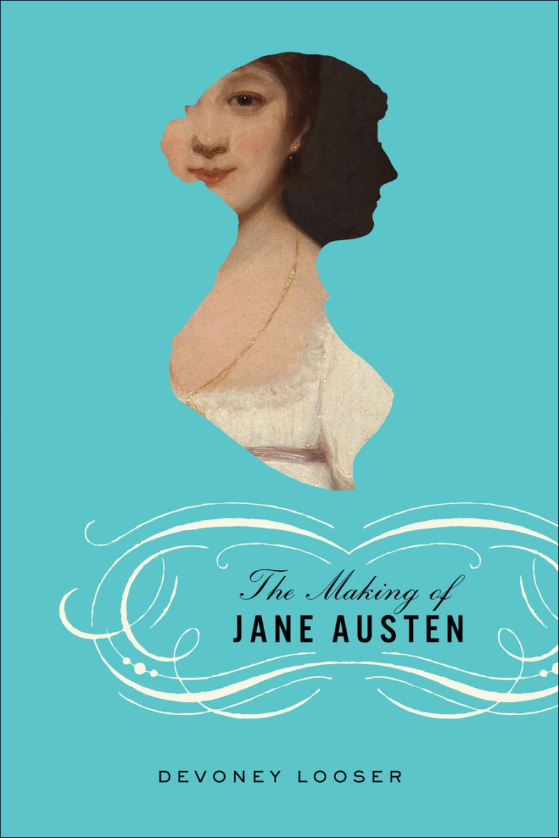 Cover of "The Making of Jane Austen"