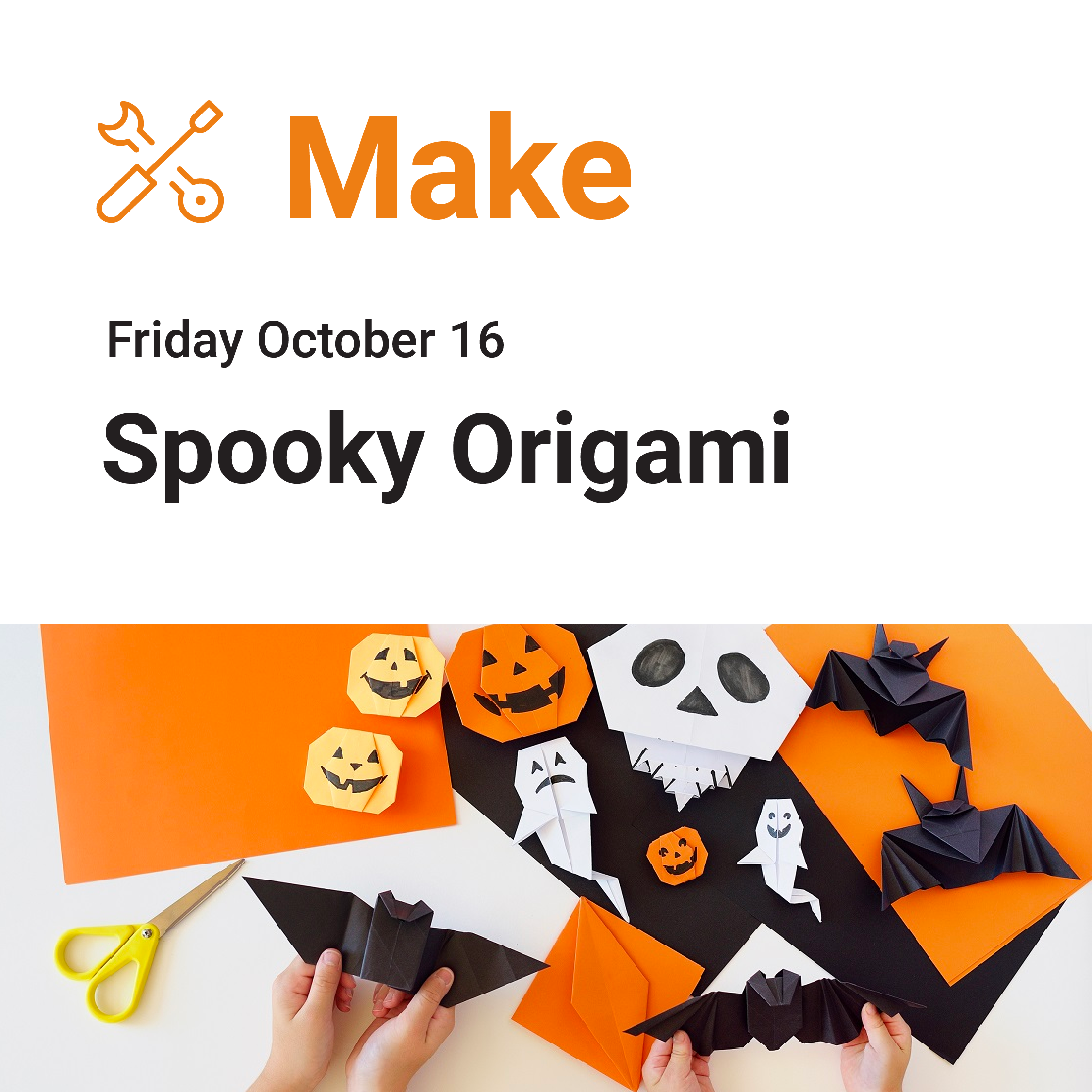 Make Workshop: Spooky Origami