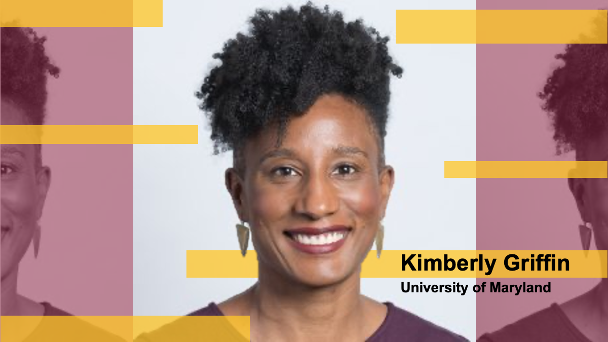 Kimberly Griffin, University of Maryland