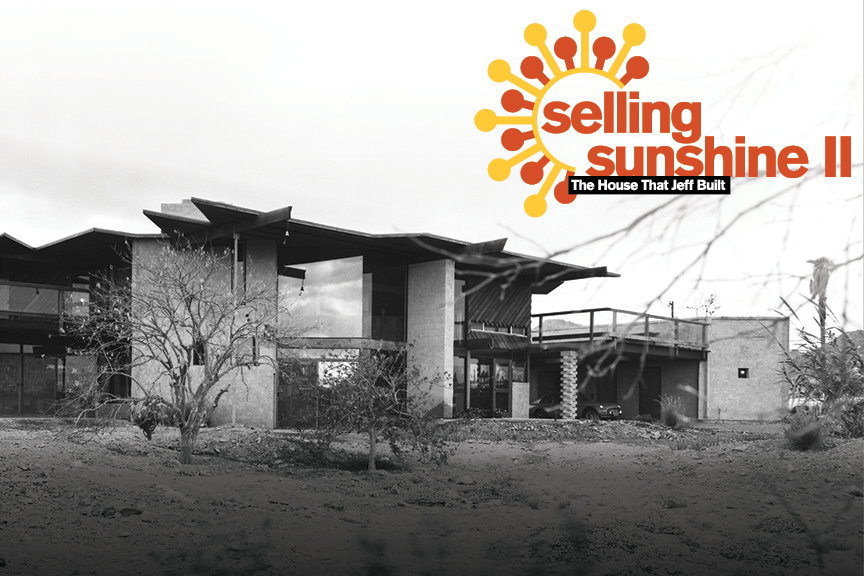 "Selling Sunshine II: The House that Jeff Built" Title Banner