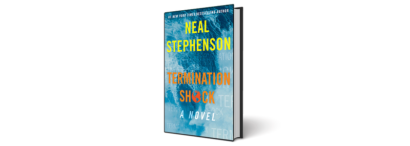 A copy of Neal Stephenson's novel Termination Shock standing upright against a white background.