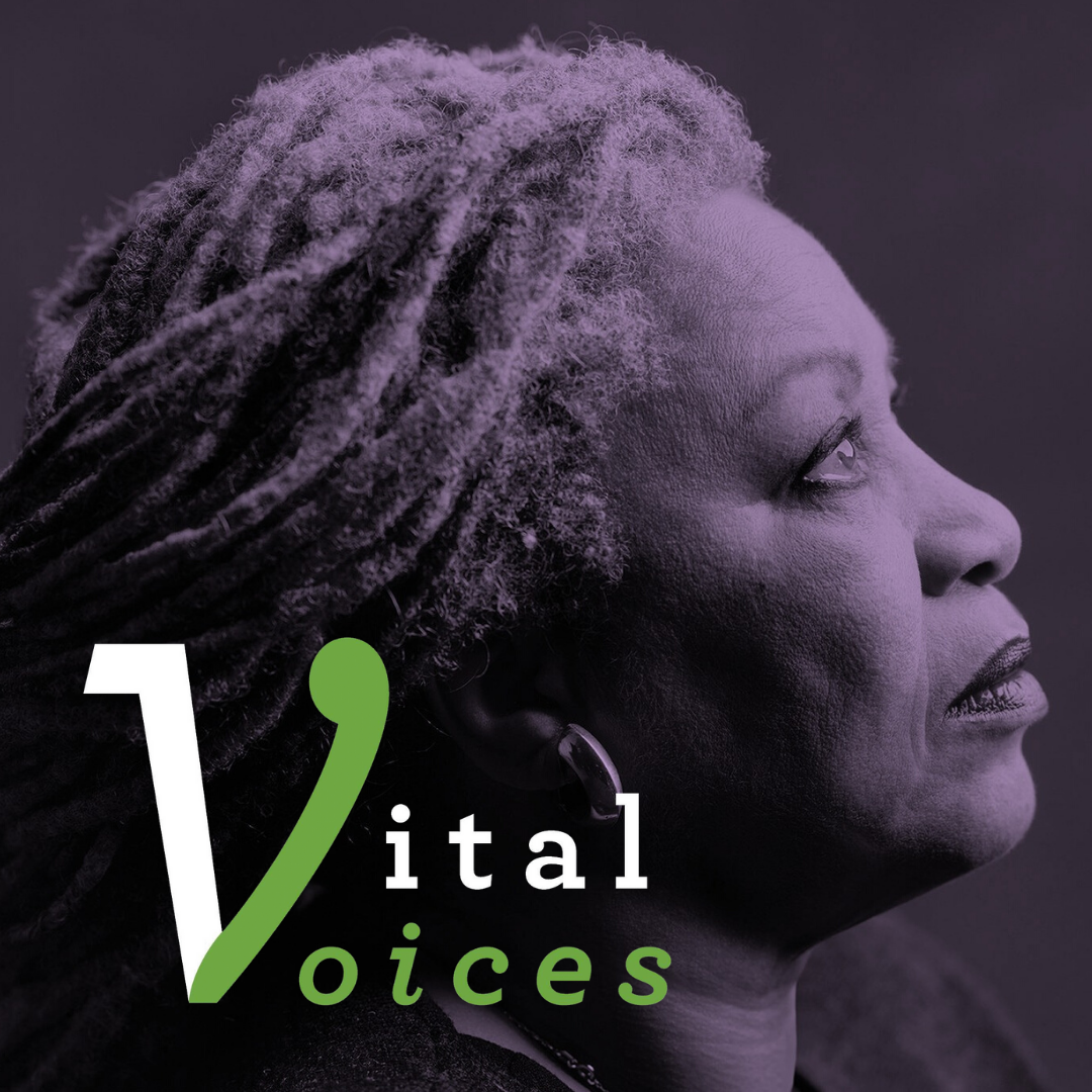 Vital Voices: Celebrating Toni Morrison