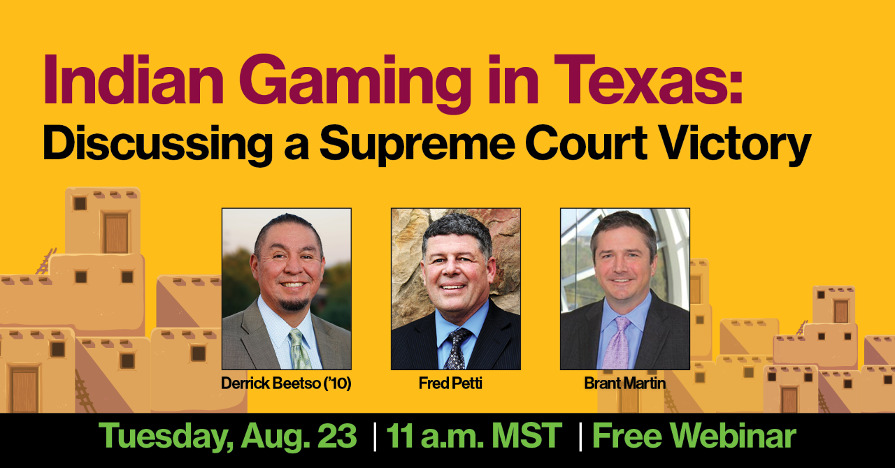 Indian Gaming in Texas: Discussing a Supreme Court Victory 