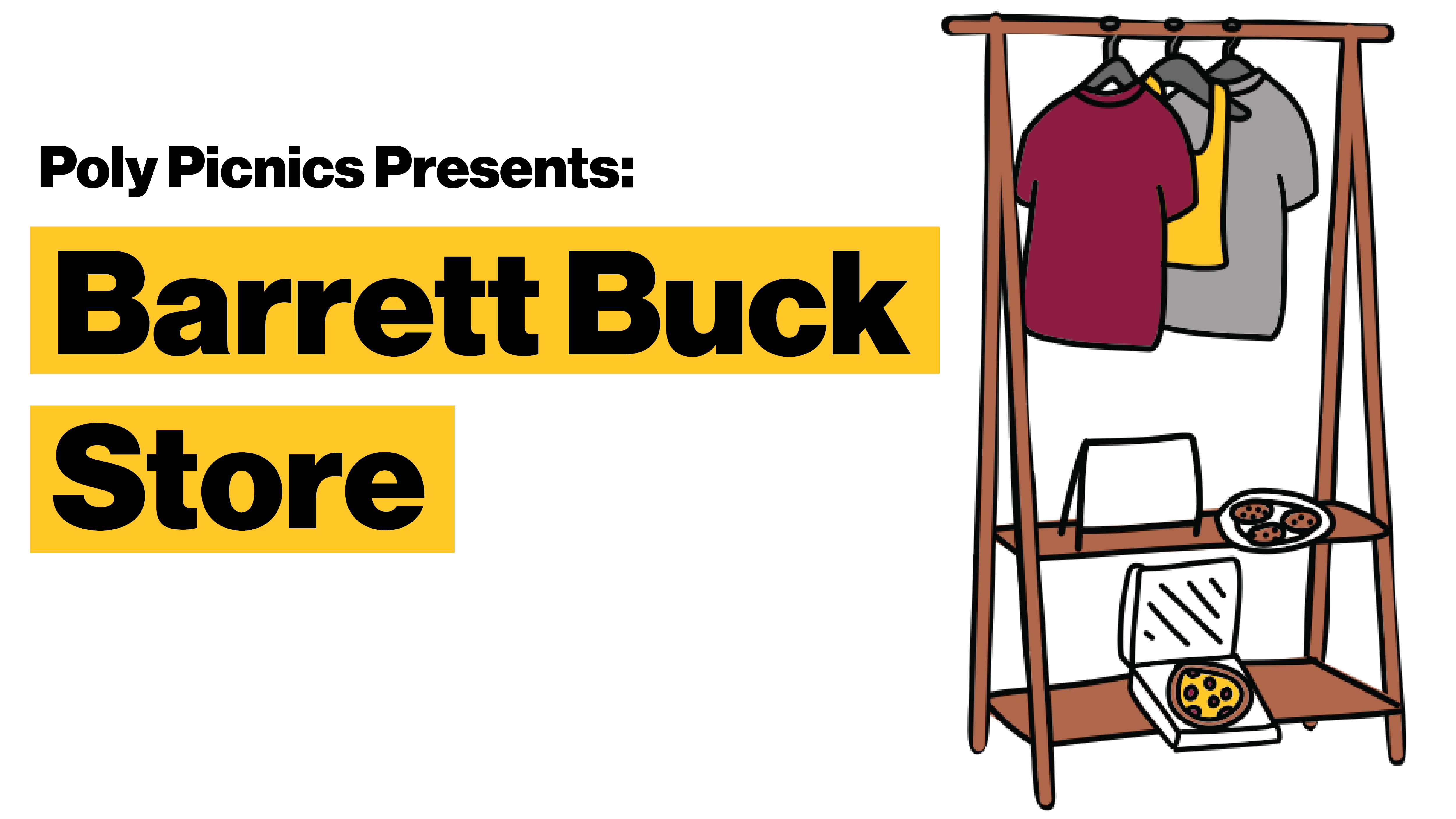 Poly Picnic presents: Barrett Buck Store