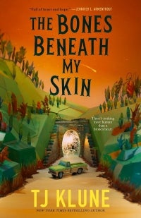 Cover of The Bones Beneath My Skin by TJ Klune