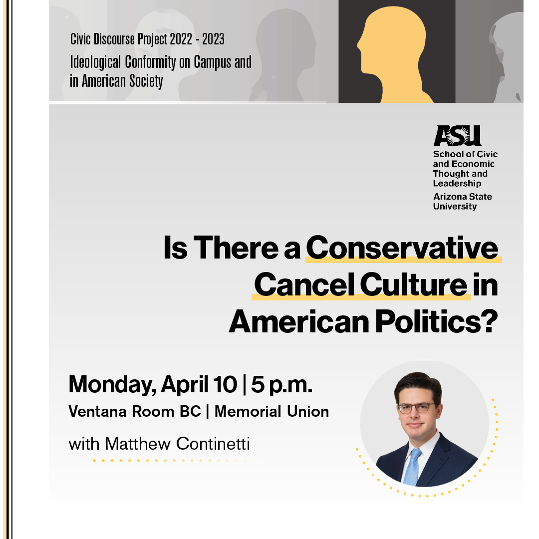 "Is There a Conservative Cancel Culture in American Politics?" with Matthew Continetti