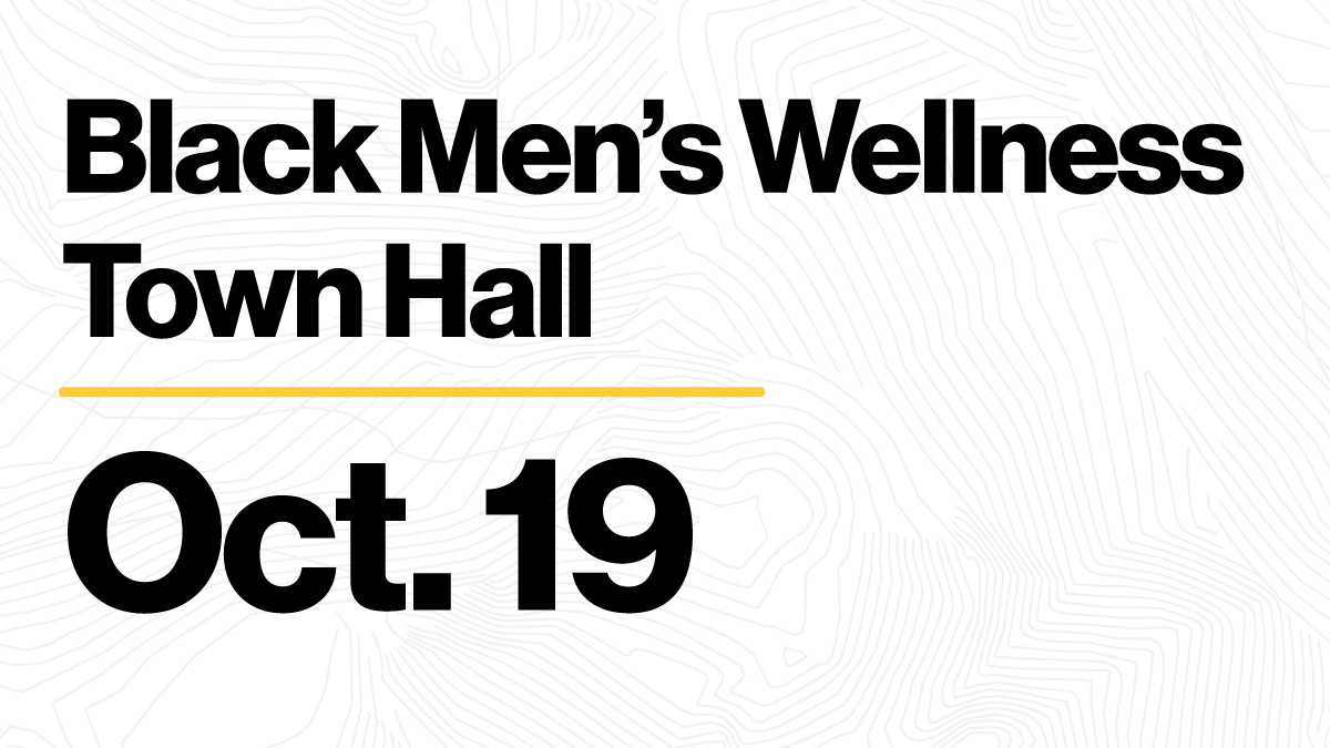 2023 Black Men's Wellness Town Hall ASU Events